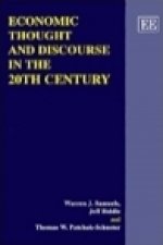 ECONOMIC THOUGHT AND DISCOURSE IN THE 20TH CENTURY
