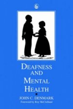 Deafness and Mental Health