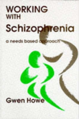 Working with Schizophrenia