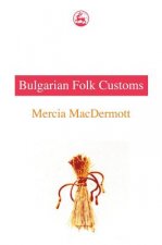 Bulgarian Folk Customs