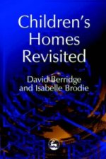 Children's Homes Revisited