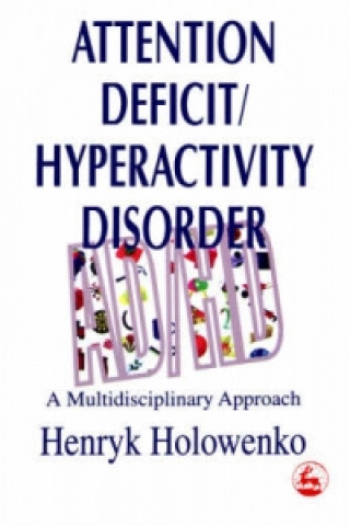 Attention Deficit/Hyperactivity Disorder