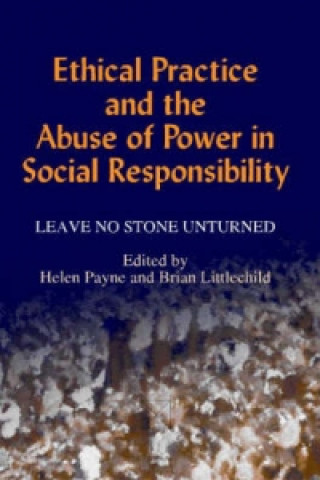 Ethical Practice and the Abuse of Power in Social Responsibility