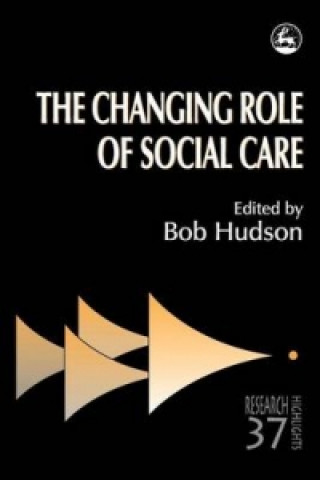 Changing Role of Social Care