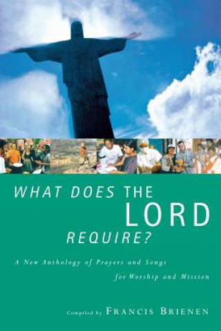 What Does the Lord Require?