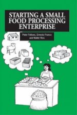 Starting a Small Food Processing Enterprise