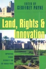 Land, Rights and Innovation