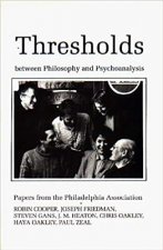 Thresholds Between Philosophy and Psychoanalysis