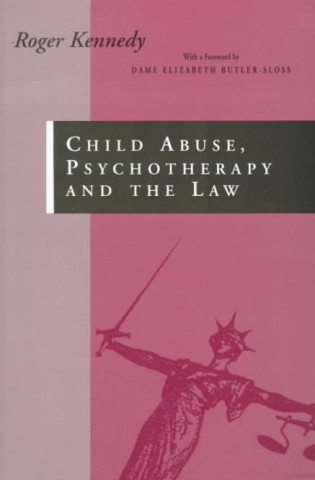 Child Abuse, Psychotherapy and the Law