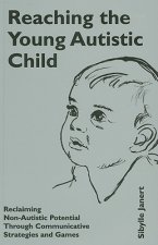 Reaching the Young Autistic Child