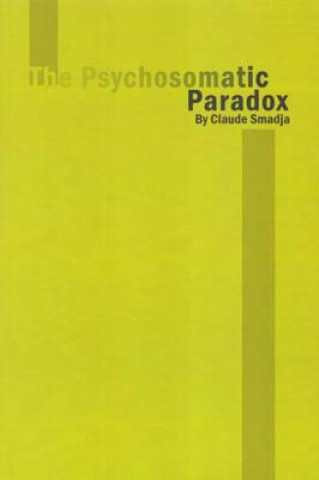 Psychosomatic Paradox