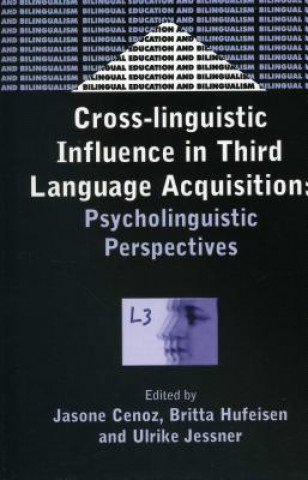 Cross-Linguistic Influence in Third Language Acquisition