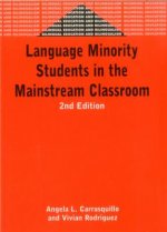Language Minority Students in the Mainstream Classroom