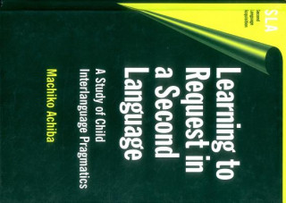 Learning to Request in a Second Language