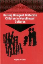 Raising Bilingual-Biliterate Children in Monolingual Cultures