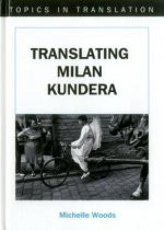 Translating Milan Kundera