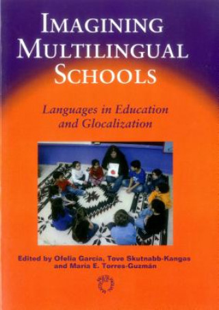 Imagining Multilingual Schools