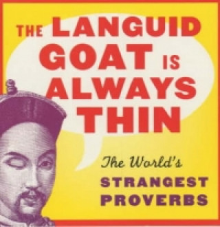 Languid Goat is Always Thin