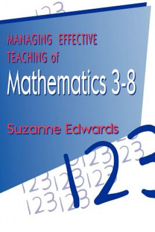 Managing Effective Teaching of Mathematics 3-8