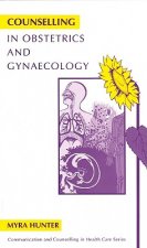 Counselling in Obstetrics and Gynaecology