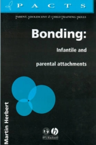 Bonding - Infantile and Parental