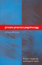 Private Practice Psychology - A Handbook