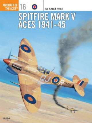 Spitfire Mark V Aces 1941-45