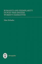 Romance and Exemplarity in Post-War Spanish Women's Narratives