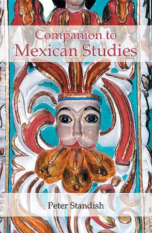 Companion to Mexican Studies