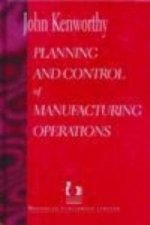 Planning and Control of Manufacturing Operations