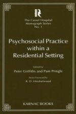 Psychosocial Practice Within a Residential Setting