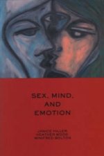 Sex, Mind, and Emotion