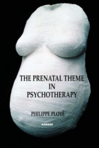 Prenatal Theme in Psychotherapy