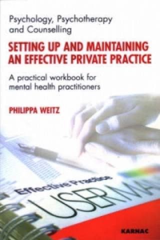 Setting up and Maintaining an Effective Private Practice
