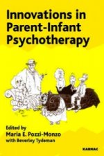 Innovations in Parent-Infant Psychotherapy