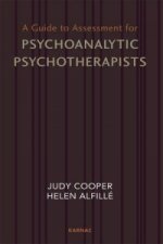 Guide to Assessment for Psychoanalytic Psychotherapists