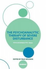 Psychoanalytic Therapy of Severe Disturbance