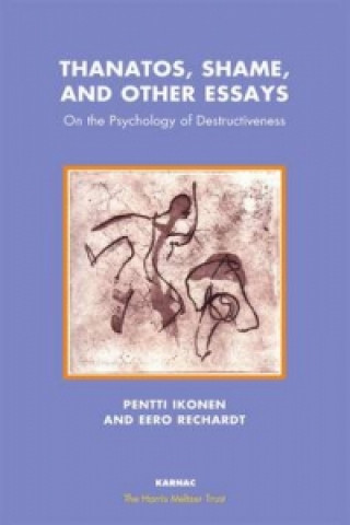 Thanatos, Shame, and Other Essays