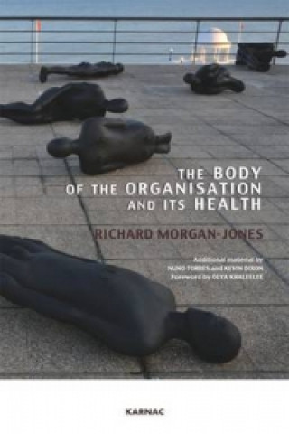 Body of the Organisation and its Health