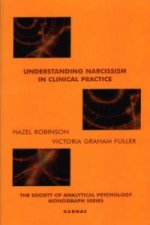 Understanding Narcissism in Clinical Practice