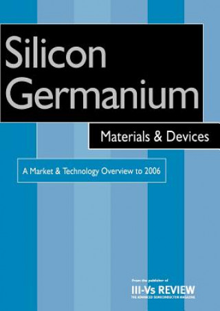 Silicon Germanium Materials and Devices