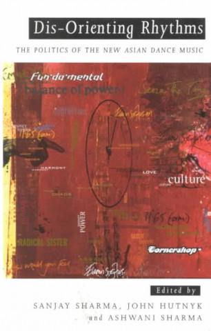 Dis-Orienting Rhythms