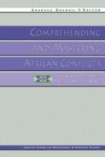 Comprehending and Mastering African Conflicts