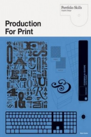 Production for Print  (Portfolio Skills)