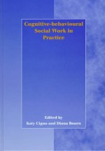 Cognitive-behavioural Social Work in Practice
