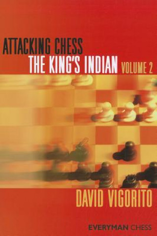 Attacking Chess: The King's Indian