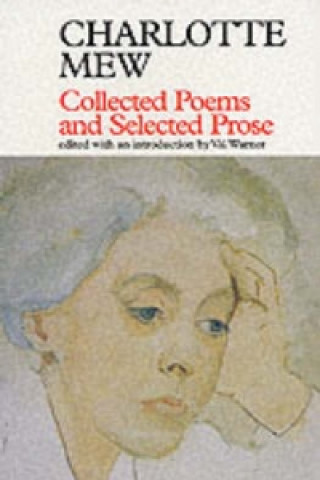 Collected Poems and Selected Prose