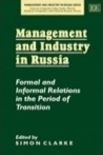 MANAGEMENT AND INDUSTRY IN RUSSIA