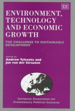 Environment, Technology and Economic Growth - The Challenge to Sustainable Development