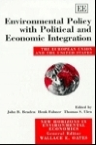 Environmental Policy with Political and Economic - The European Union and the United States